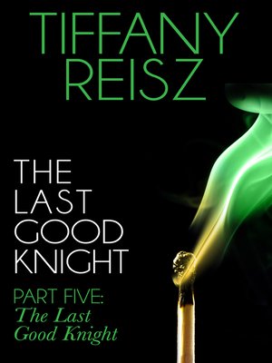 cover image of The Last Good Knight